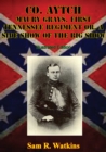 Image for Co. Aytch Maury Grays, First Tennessee Regiment Or, A Side Show Of The Big Show [Illustrated Edition]