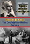 Image for Doctors In Gray: The Confederate Medical Service