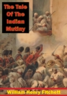Image for Tale Of The Indian Mutiny [Illustrated Edition]