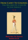 Image for From Cadet To Colonel: The Record Of A Life Of Active Service Vol. II