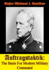 Image for Auftragstaktik: The Basis For Modern Military Command