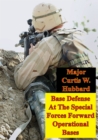Image for Base Defense At The Special Forces Forward Operational Bases