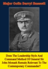 Image for Does The Leadership Style And Command Method Of General Sir John Monash Remain Relevant To The Contemporary Commander?