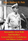 Image for Eichelberger - Intrepidity, Iron Will, And Intellect: General Robert L. Eichelberger And Military Genius