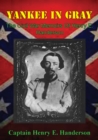 Image for Yankee In Gray: The Civil War Memoirs Of Henry E. Handerson