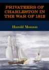Image for Privateers Of Charleston In The War Of 1812