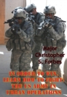 Image for In Order To Win, Learn How To Fight: The US Army In Urban Operations