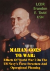 Image for Mahan Goes To War: Effects Of World War I On The US Navy&#39;s Force Structure And Operational Planning
