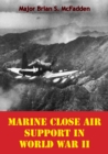 Image for Marine Close Air Support In World War II