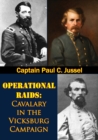 Image for Operational Raids: Cavalry In The Vicksburg Campaign, 1862-1863