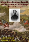 Image for Major General Joseph J. Reynolds And His Division At Chickamauga: A Historical Analysis