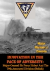 Image for Innovation In The Face Of Adversity: Major-General Sir Percy Hobart And The 79th Armoured Division (British)