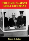 Image for Case Against Adolf Eichmann