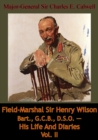 Image for Field-Marshal Sir Henry Wilson Bart., G.C.B., D.S.O. - His Life And Diaries Vol. II