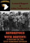 Image for Rendezvous With Destiny: A History Of The 101st Airborne Division