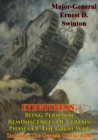Image for Eyewitness, Being Personal Reminiscences Of Certain Phases Of The Great War,