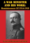Image for War Minister And His Work: Reminiscences Of 1914-1918 [Illustrated Edition]