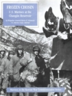 Image for Frozen Chosin: U.S. Marines At The Changjin Reservoir [Illustrated Edition]