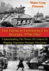 Image for French Experience In Algeria, 1954-1962: Blueprint For U.S. Operations In Iraq