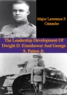 Image for Leadership Development Of Dwight D. Eisenhower And George S. Patton Jr.