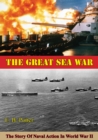 Image for Great Sea War: The Story Of Naval Action In World War II