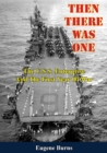 Image for Then There Was One: The U.S.S. Enterprise And The First Year Of War
