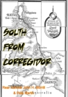 Image for South From Corregidor [Illustrated Edition]