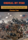 Image for Ordeal By Fire: An Informal History Of The Civil War [Illustrated Edition]