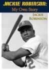 Image for Jackie Robinson: My Own Story
