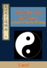 Image for Way And Its Power; A Study Of The Tao Te Ching.