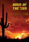 Image for Born Of The Sun