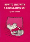 Image for How to Live With A Calculating Cat