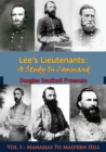 Image for Lee&#39;s Lieutenants: A Study In Command