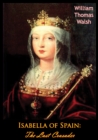 Image for Isabella of Spain: The Last Crusader