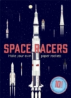Image for Space Racers : Make your own paper rockets