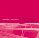 Image for Luis Vidal + Architects  : from process to results