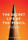 Image for The Secret Life of the Pencil