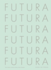 Image for Futura  : the typeface