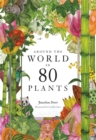 Image for Around the world in 80 plants