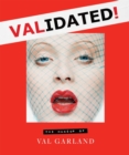 Image for Validated!  : the makeup of Val Garland