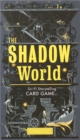 Image for The Shadow World : A Sci-Fi Storytelling Card Game