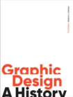 Image for Graphic design  : a history