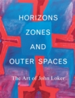 Image for Horizons, Zones and Outer Spaces