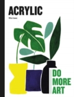 Image for Acrylic : Do More Art