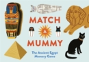 Image for Match a Mummy : The Ancient Egypt Memory Game