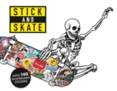Image for Stick and Skate : Skateboard Stickers