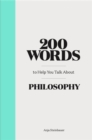 Image for 200 words to help you talk about philosophy