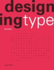 Image for Designing Type Second Edition