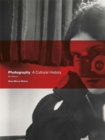 Image for Photography  : a cultural history