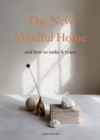 Image for The New Mindful Home